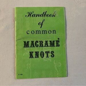 Handbook of Common Macrame Knots Paperback Book Illustrations Reference Aid